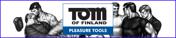 Tom of Finland - We are proud to partner with the Tom of Finland brand to bring you our exclusive line of erotic toys, based on the iconic images of this pop culture creator.